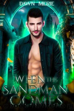 When the Sandman Comes: A Pantheon of Sins novel by Dawn Merie