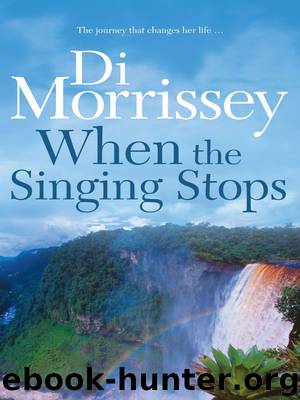 When the Singing Stops by Di Morrissey
