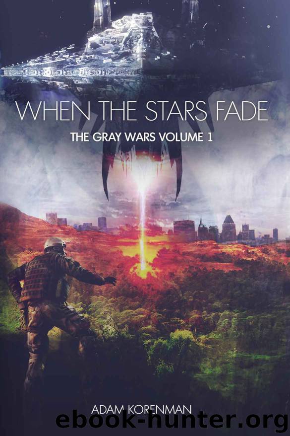 When the Stars Fade (The Gray Wars) by Korenman Adam