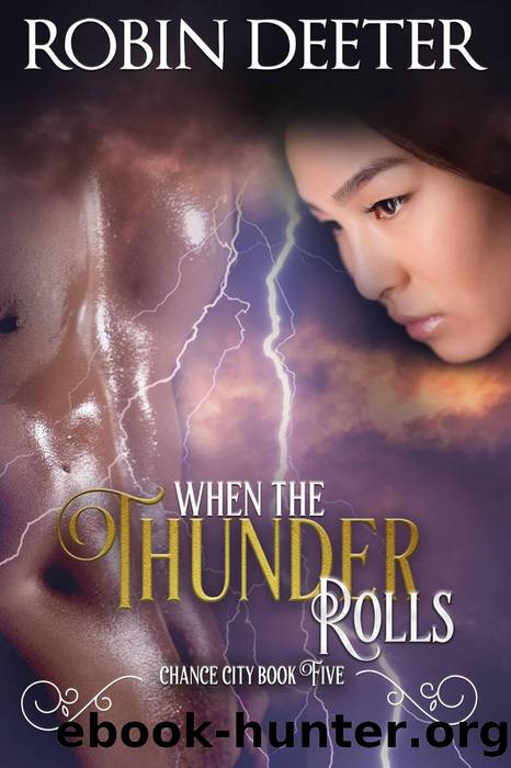 When the Thunder Rolls by Robin Deeter