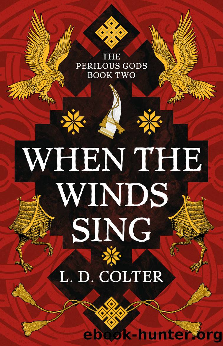 When the Winds Sing by L. D. Colter