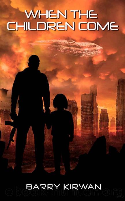 When the children come (Children of the Eye Book 1) by Barry Kirwan
