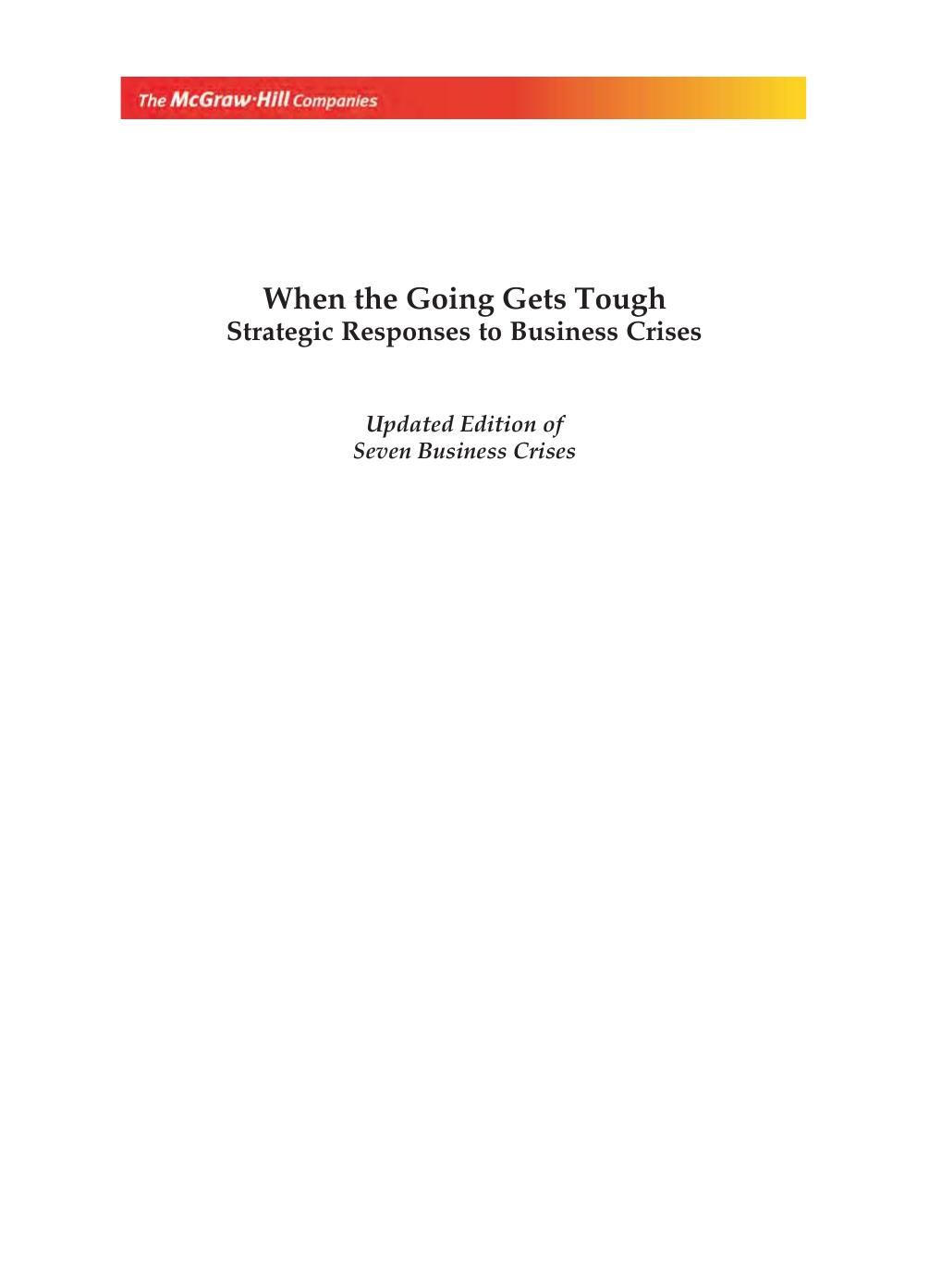When the going get tough : strategic responses to business crises by V. G. Patel