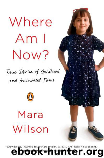 Where Am I Now? by Mara Wilson