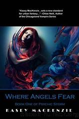 Where Angels Fear by Kasey MacKenzie