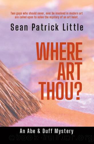 Where Art Thou? (Abe and Duff Mystery Series Book 3) by Sean Little