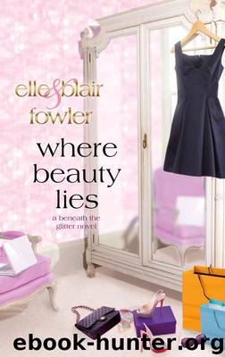 Where Beauty Lies (Sophia and Ava London) by Fowler Elle & Fowler Blair