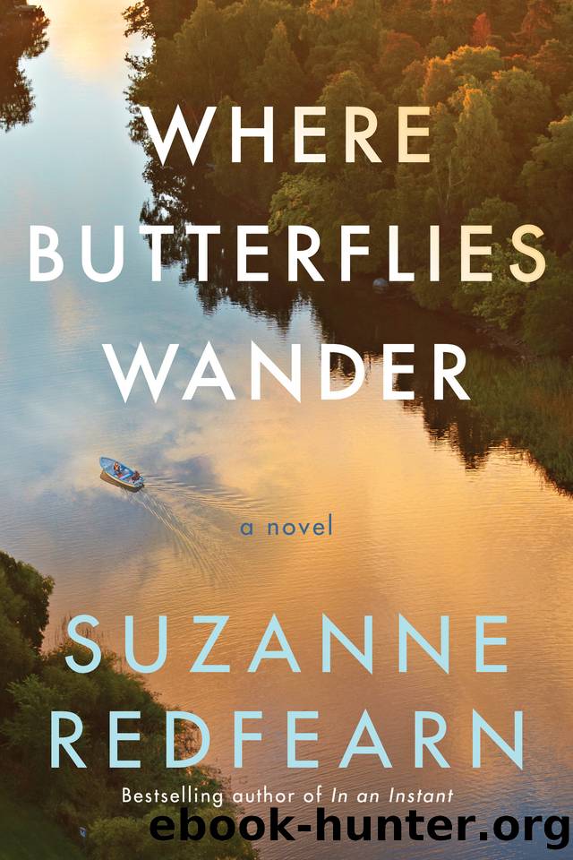 Where Butterflies Wander: A Novel by Suzanne Redfearn
