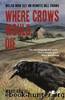 Where Crows Would Die by Mary Griese