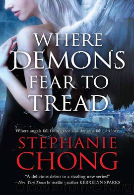 Where Demons Fear to Tread by Stephanie Chong