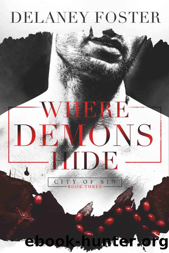 Where Demons Hide (City of Sin Book 3) by Delaney Foster