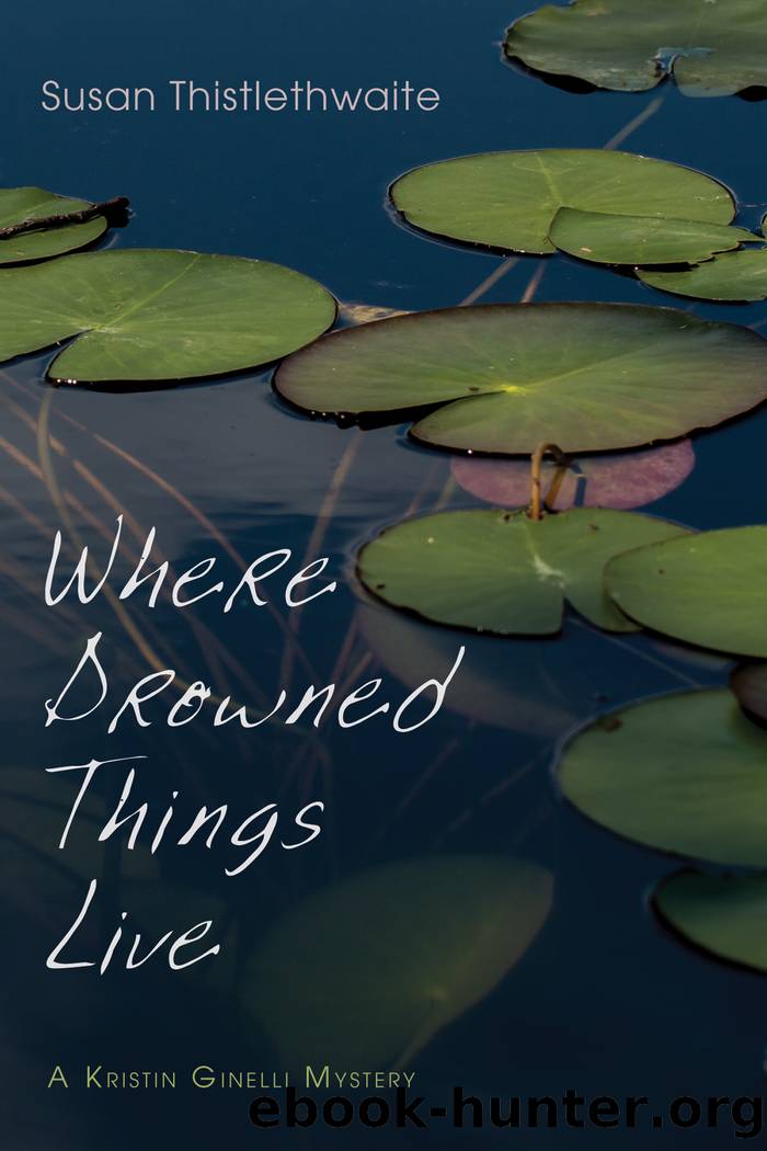 Where Drowned Things Live by Susan Thistlethwaite