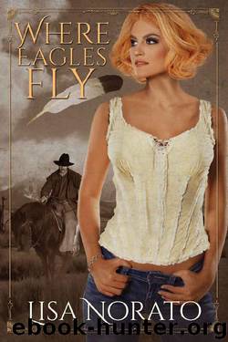 Where Eagles Fly by Lisa Norato
