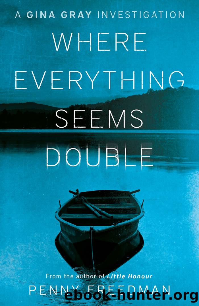 Where Everything Seems Double by Penny Freedman