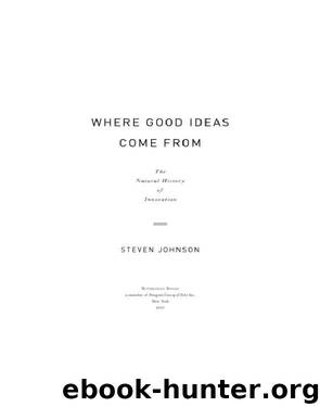 Where Good Ideas Come From by Steven Johnson