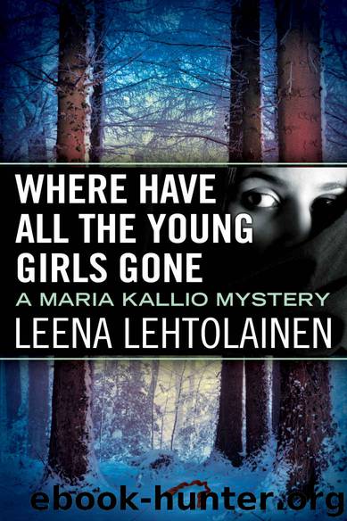 Where Have All the Young Girls Gone by Leena Lehtolainen