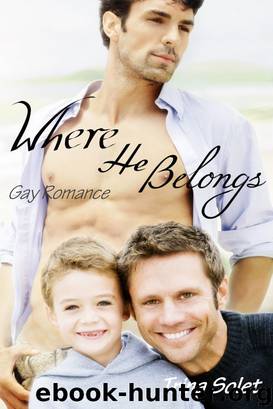 Where He Belongs: Gay Romance by Trina Solet