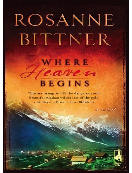 Where Heaven Begins by Rosanne Bittner