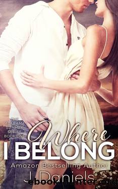 Where I Belong (Alabama Summer) by J. Daniels