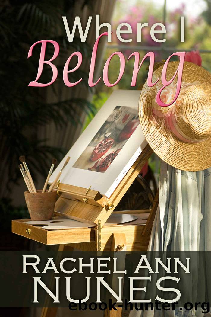Where I Belong by Rachel Ann Nunes