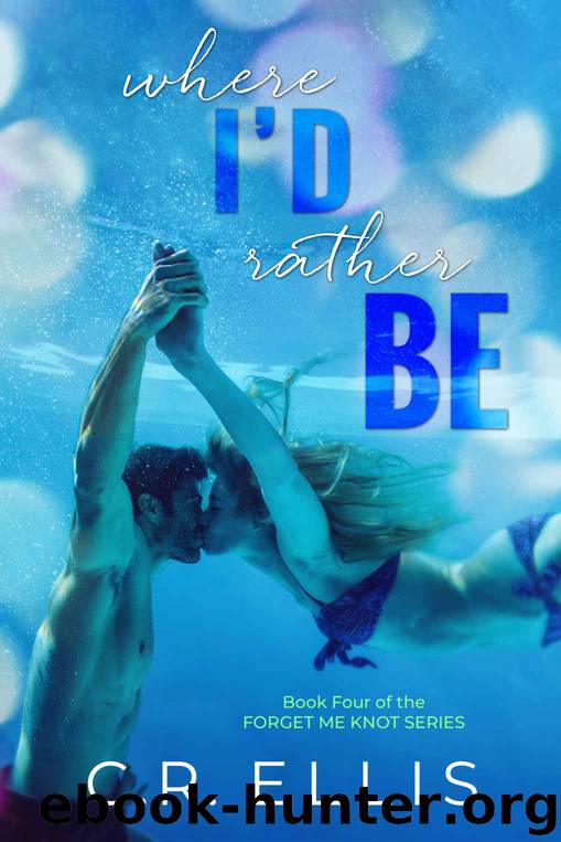 Where I’d Rather Be by Ellis C.R