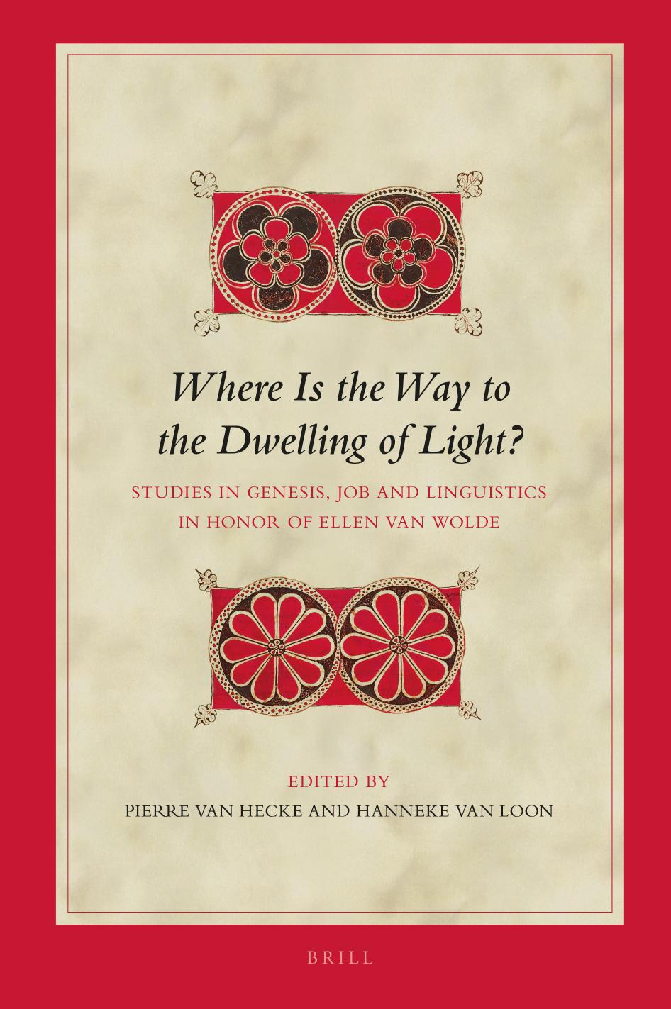 Where Is the Way to the Dwelling of Light? by Hanneke van Loon;Pierre van Hecke;