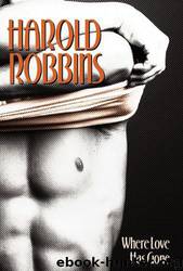 Where Love Has Gone by Harold Robbins