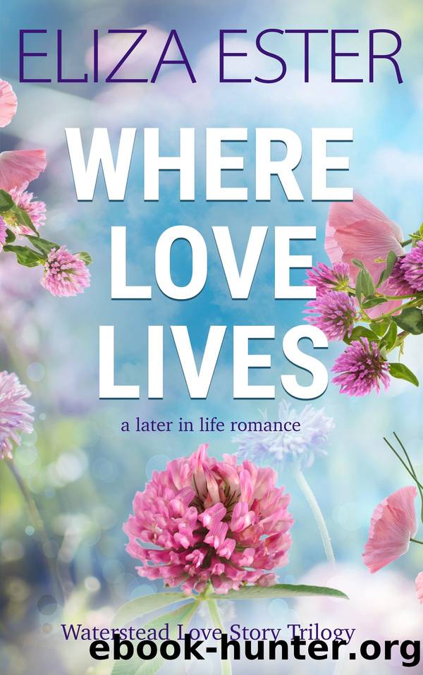 Where Love Lives by Eliza Ester