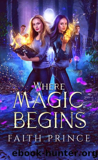 Where Magic Begins (The Crowe Sisters Book 1) by Faith Prince