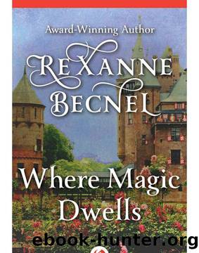 Where Magic Dwells by Rexanne Becnel