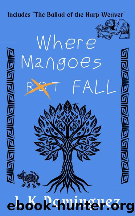 Where Mangoes Fall by L K Dominguez