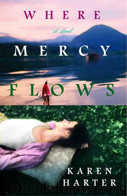 Where Mercy Flows by Karen Harter