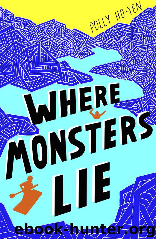 Where Monsters Lie by Polly Ho-Yen