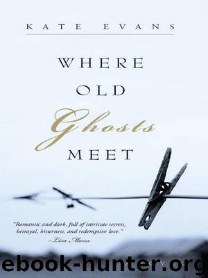 Where Old Ghosts Meet by Kate Evans