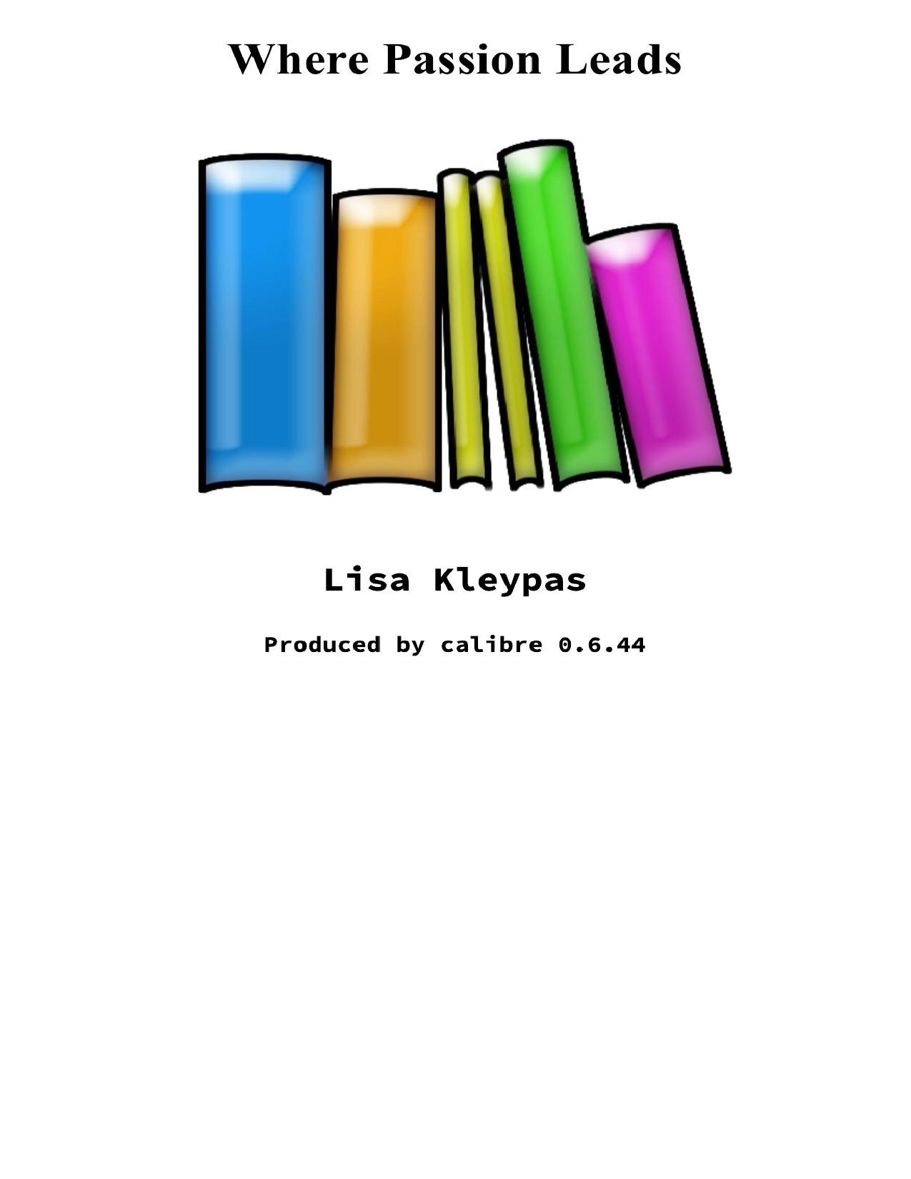 Where Passion Leads by Lisa Kleypas