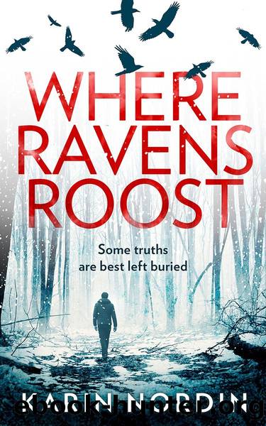 Where Ravens Roost by Karin Nordin