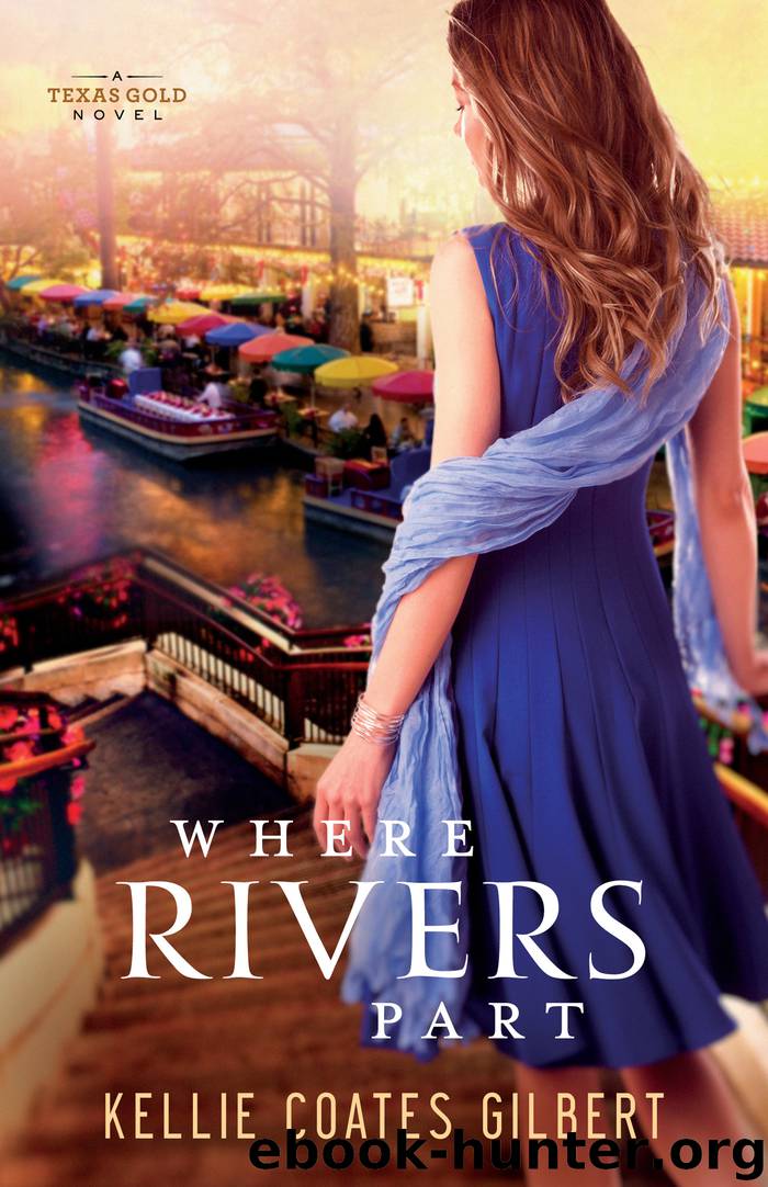 Where Rivers Part by Kellie Coates Gilbert