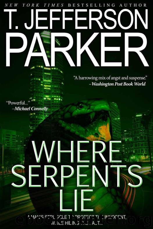 Where Serpents Lie (Revised March 2013) by T. Jefferson Parker