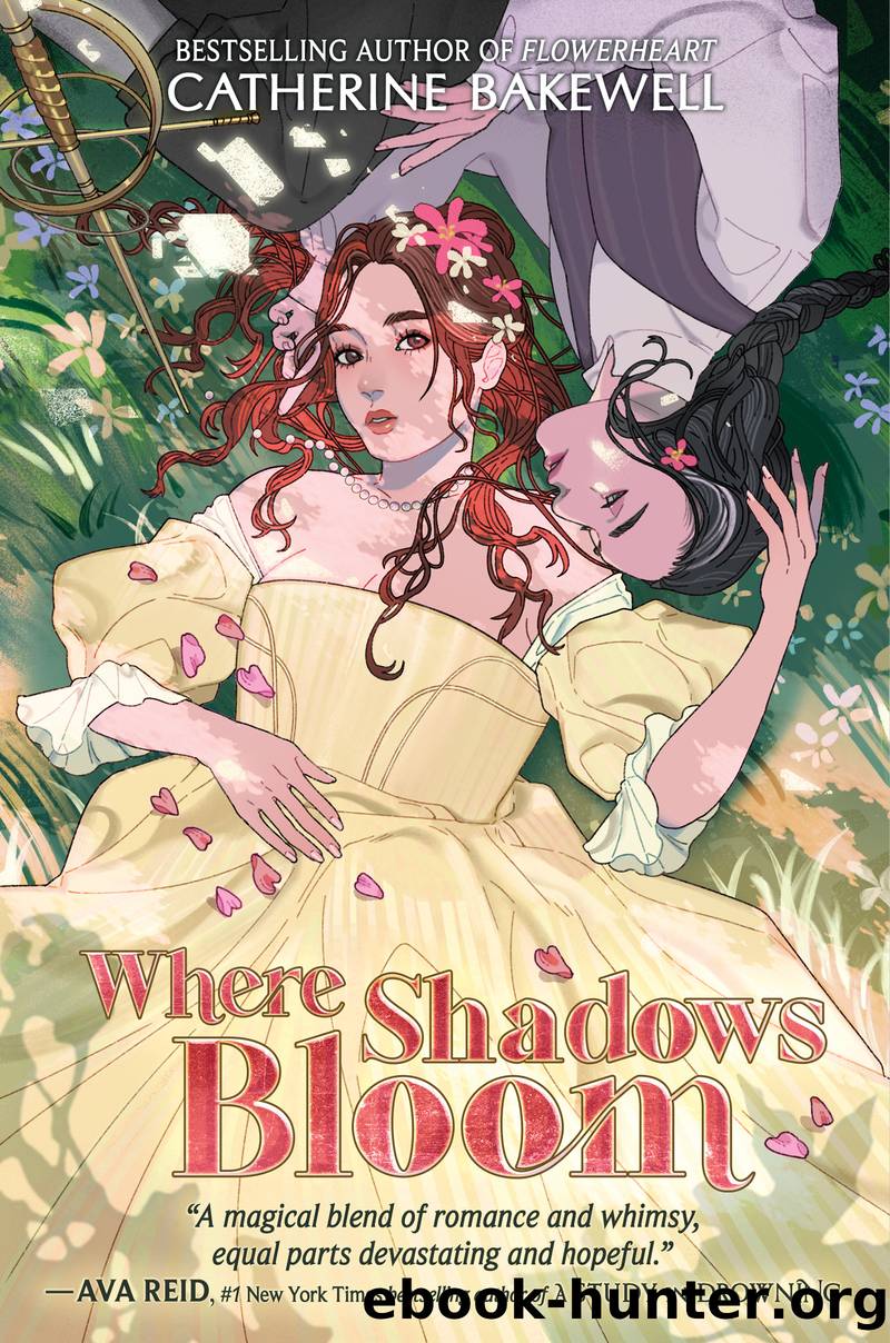 Where Shadows Bloom by Catherine Bakewell