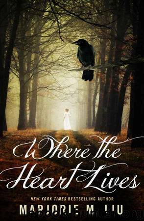 Where The Heart Lives by Liu Marjorie