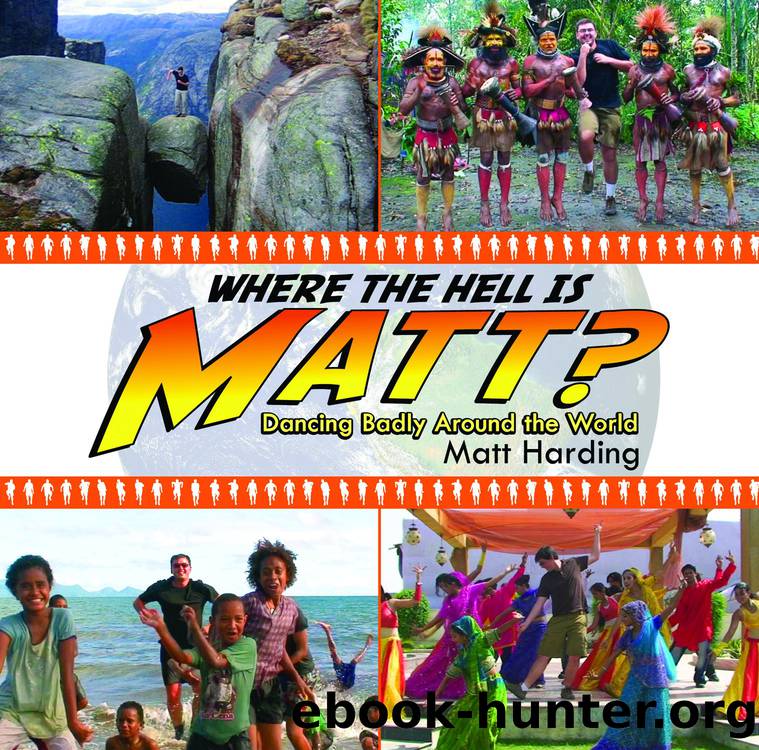 Where The Hell Is Matt? by Matt Harding