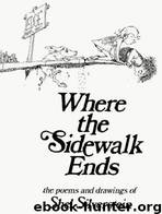 Where The Sidewalk Ends by Silverstein Shel