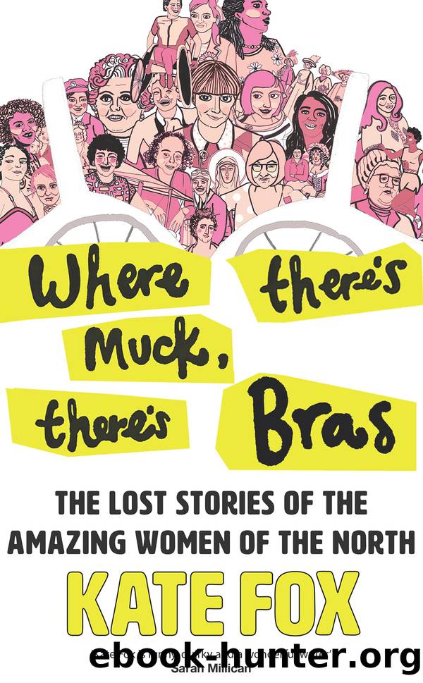 Where There's Muck, There's Bras by Kate Fox