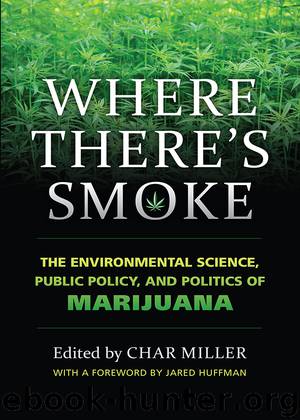 Where There's Smoke by Char Miller & Jared Huffman