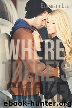 Where There's Smoke by Elizabeth Lee