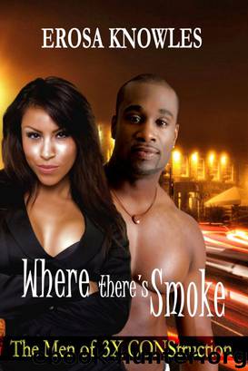 Where There's Smoke... by Erosa Knowles