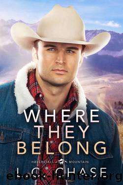 Where They Belong (Haverstall Mountain Book 1) by L.C. Chase