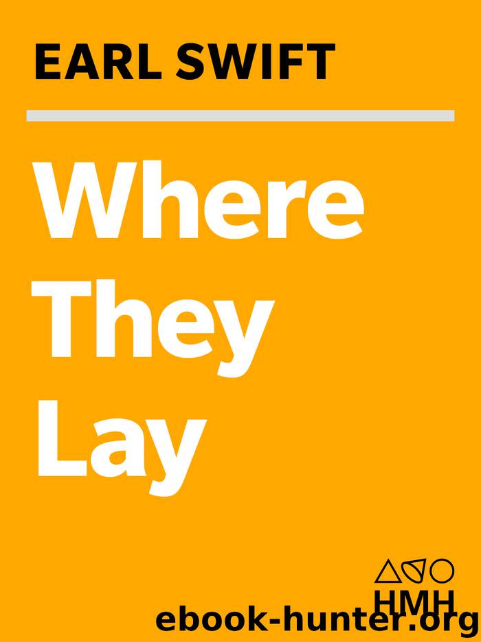 Where They Lay by Earl Swift