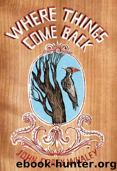 Where Things Come Back by Whaley John Corey