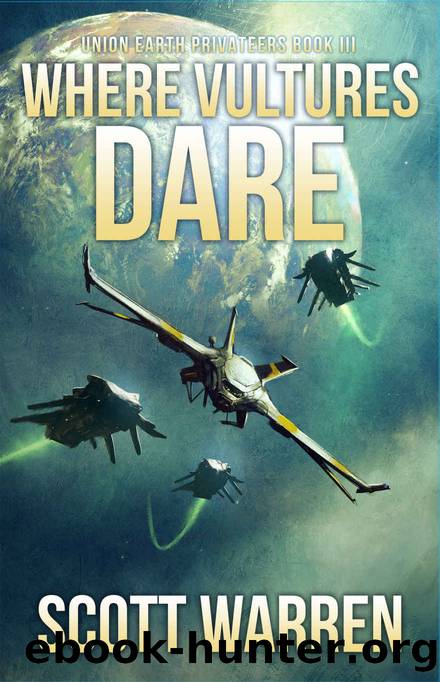 Where Vultures Dare by Scott Warren